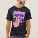 Suche nach niedlicher axolotl tshirts Für ihn