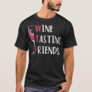 Suche nach freunde wein tshirts Für ihn