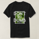 Suche nach blöde tshirts Jede person