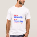 Suche nach nichts ist unmöglich tshirts Motivierendes