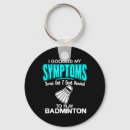 Suche nach symptome schlüsselanhänger Badminton