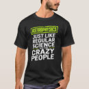 Suche nach astrophysik tshirts Astronomin