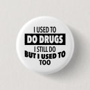 Suche nach drogen buttons Medikament