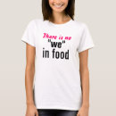 Suche nach lustige nahrung tshirts Für sie
