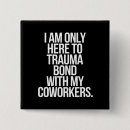 Suche nach trauma buttons Lustig