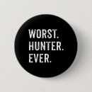 Suche nach lustige jagd buttons Im freien