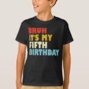 Suche nach fünfter geburtstag tshirts Geburtstagsfeier