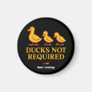 Suche nach lustige enten magnete Jede person