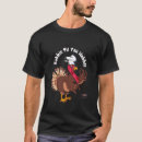 Suche nach lustiger truthahn tshirts Jede person