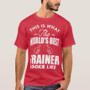 Suche nach weltbester trainer tshirts Lustig