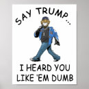 Suche nach dummes poster Kampagne
