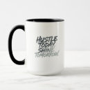 Suche nach hustle tassen Zitat
