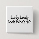 Suche nach lustiger 40 geburtstag buttons Über dem hügel