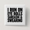 Suche nach lustige läufer buttons Sarkastisch