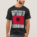 Suche nach albanischer stolz tshirts Vater