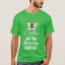 Suche nach lustige barista tshirts Café