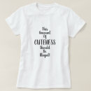 Suche nach niedlichkeit tshirts Jede person
