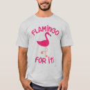 Suche nach tropischer flamingo tshirts Jede person