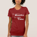 Suche nach zu viele bücher tshirts Literarisch