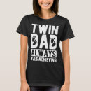 Suche nach zwillingsvater tshirts Zwillinge