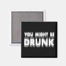 Suche nach betrunkene magnete Trinken