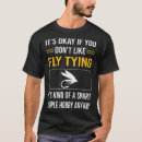 Suche nach binden tshirts Fliegenfischen
