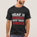 Suche nach fleisch ist mord tshirts Nahrung