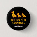 Suche nach lustige ente buttons Jede person