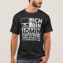 Suche nach verwaltungs tshirts Redewendungen