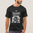 Suche nach gramps tshirts Gräben