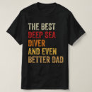 Suche nach tiefseetaucher tshirts Für ihn