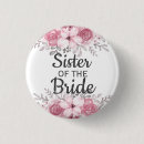 Suche nach schwester der braut buttons Brautparty