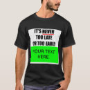 Suche nach es ist nie zu spät tshirts Text