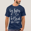 Suche nach schwester der braut tshirts Bachelorette