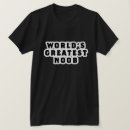 Suche nach noob tshirts Text