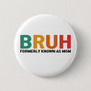 Suche nach muttertag lustig buttons Mami