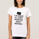 Suche nach schlaflosigkeit tshirts Lustig