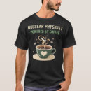 Suche nach nuklearer physiker tshirts Energieforschung