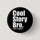 Suche nach geschichte bro buttons Sagen sie