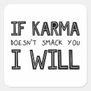 Suche nach karma aufkleber Sarkastisch