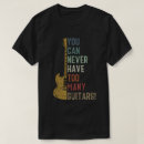 Suche nach zu viele gitarren tshirts Gitarrist