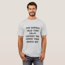 Suche nach kluge zitate tshirts Jede person