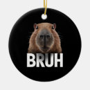 Suche nach capybara ornamente Lustig
