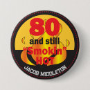 Suche nach 80 geburtstag buttons Lustig