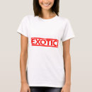 Suche nach exotische tshirts Spaß