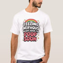 Suche nach nervös tshirts Fühlend