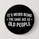 Suche nach alte leute buttons Humor