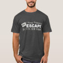 Suche nach entweichen tshirts Für ihn