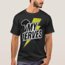 Suche nach nerven tshirts Witz