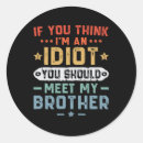 Suche nach idioten aufkleber Lustig